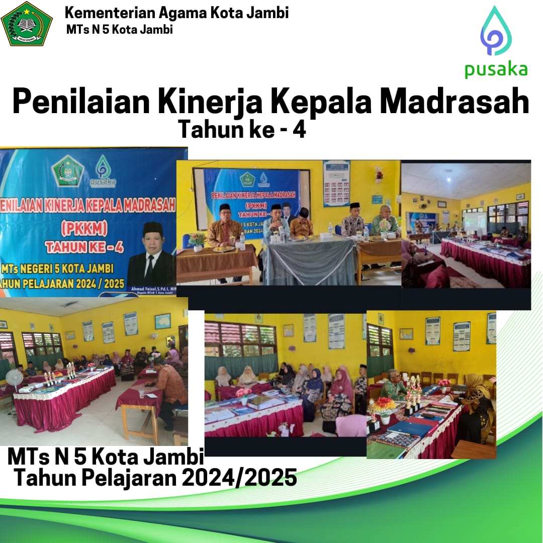 PELAKSANAAN PENILAIAN KINERJA KEPALA MADRASAH  MTs N 5 KOTA JAMBI BERLANGSUNG KHIDMAD DAN LANCAR