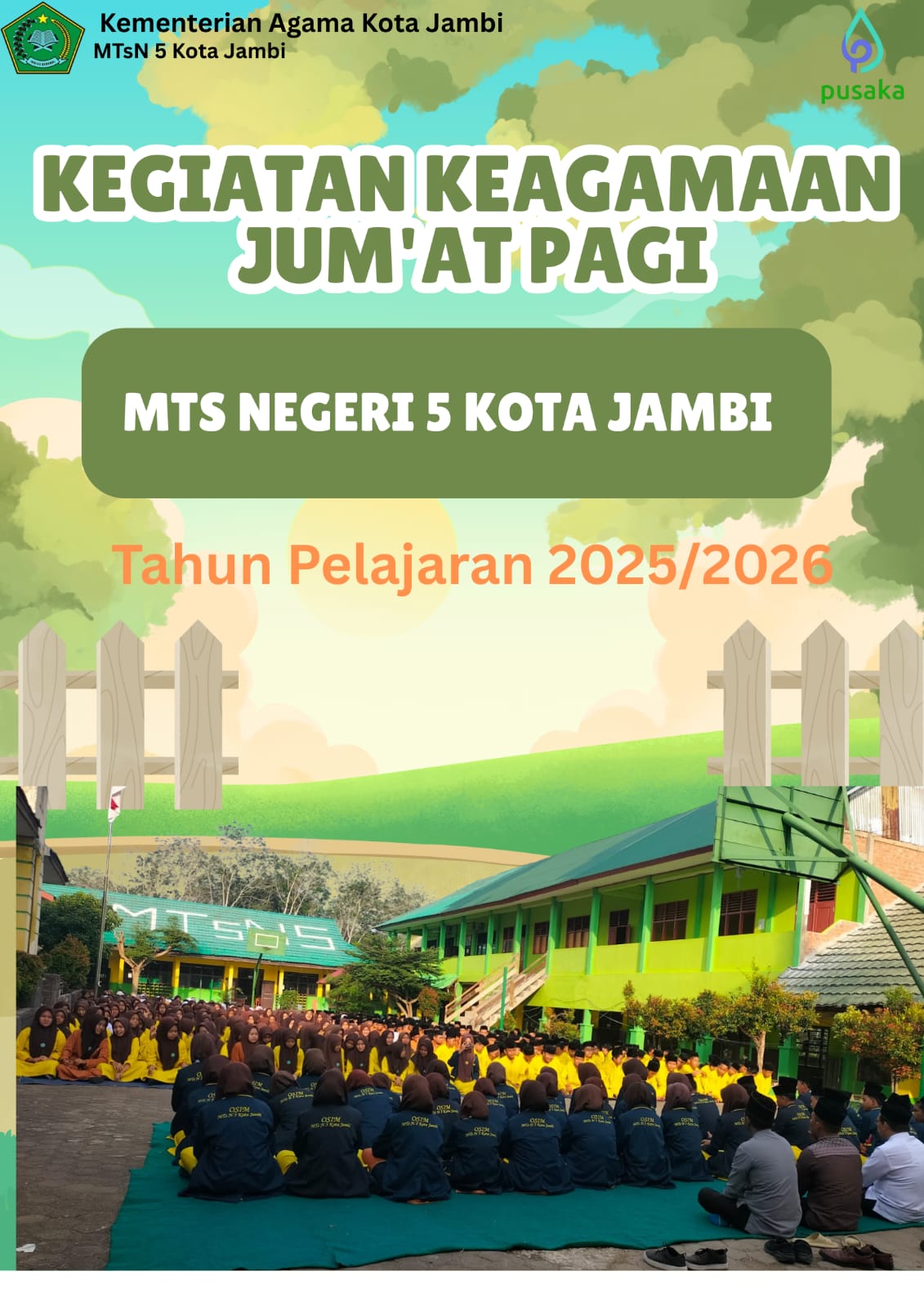 KEGIATAN KEAGAMAAN MTsN 5 KOTA JAMBI TAHUN PELAJARAN 2025/2026 : UTAMAKAN MELATIH MENTAL TAMPIL SISWA