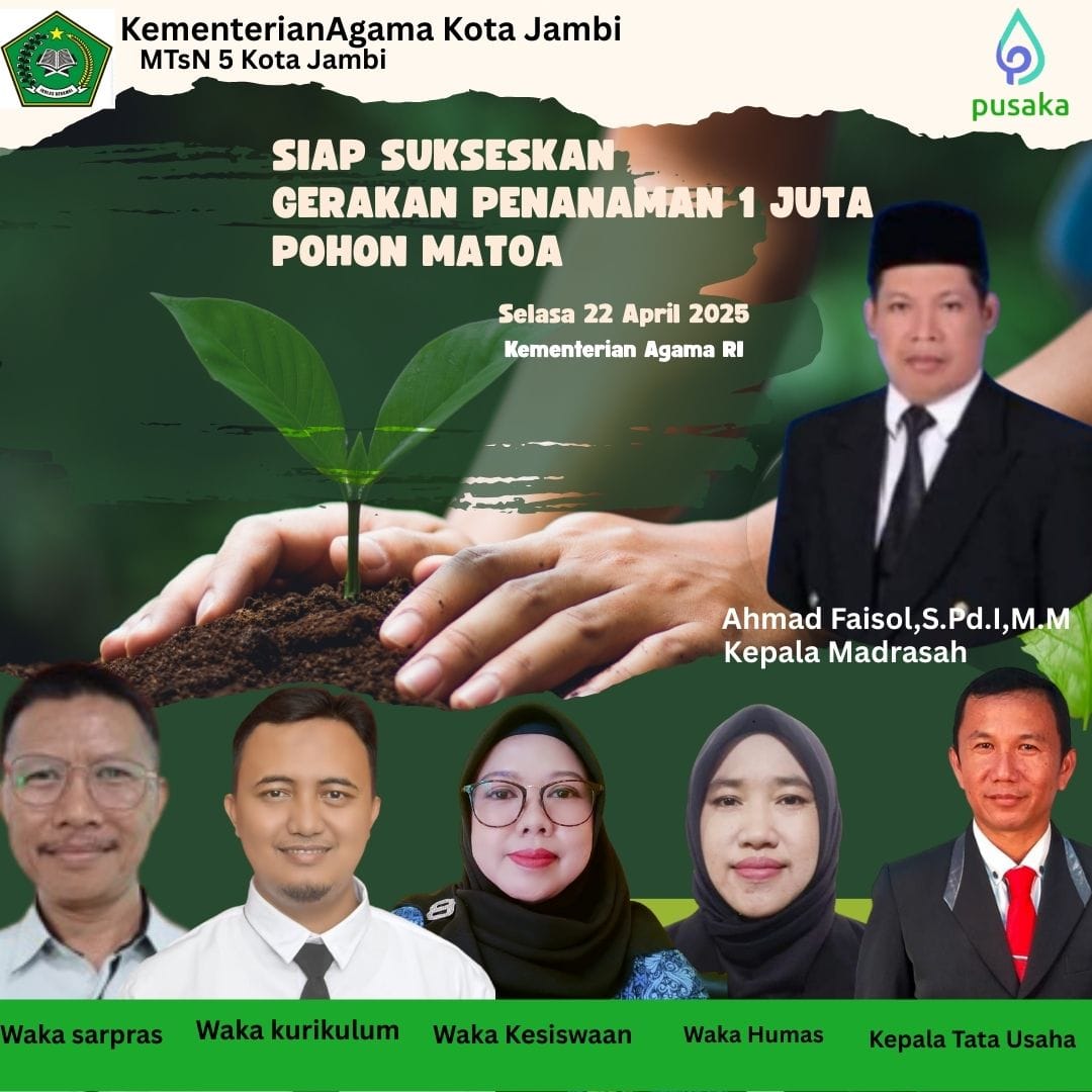 MTsN 5 KOTA JAMBI TURUT MENSUKSESKAN PROGRAM PENANAMAN 1 JUTA POHON MATOA