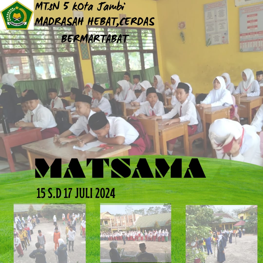 MTs NEGERI 5 KOTA JAMBI GELAR KEGIATAN MATSAMA TAHUN PELAJARAN 2024/2025