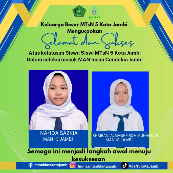 Satu Siswa dan dua Siswi MTsN 5 Kota Jambi Lolos ke Sekolah Favorit di Provinsi Jambi